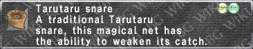 Tarutaru Snare description.png