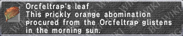 Orcfeltrap's Leaf description.png